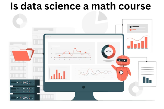 Is data science a math course